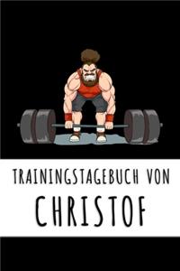 Trainingstagebuch von Christof: Personalisierter Tagesplaner für dein Fitness- und Krafttraining im Fitnessstudio oder Zuhause