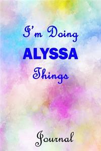 I'm Doing ALYSSA Things Journal