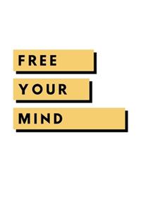 Free Your Mind