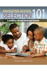 Navigating School Selection 101