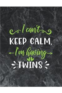I can't keep calm, I'm having twins