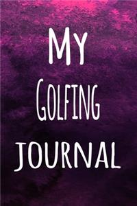 My Golfing Journal