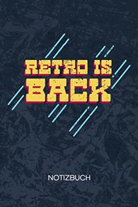 Retro Is Back