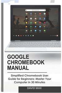 Google Chromebook Manual