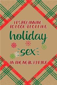 It's Beginning To Look A Lot Like Holiday Sex In The Near Future