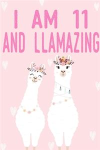 I Am 11 And Llamazing