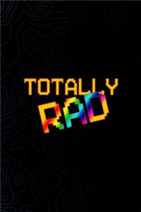 Totally Rad