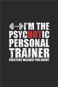 I'm The Psychotic Personal Trainer