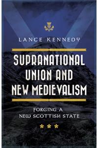 Supranational Union and New Medievalism