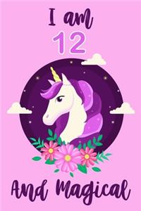 I am 12 And Magical