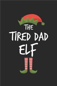 Funny Tired Dad Elf Christmas Notebook Gift