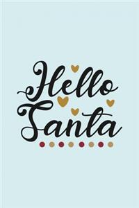 Hello Santa