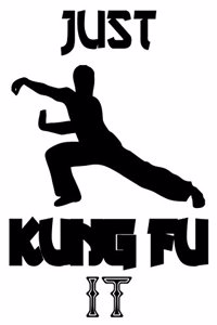 Just Kung Fu It