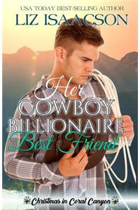 Her Cowboy Billionaire Best Friend