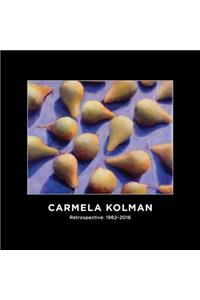 Carmela Kolman Retrospective