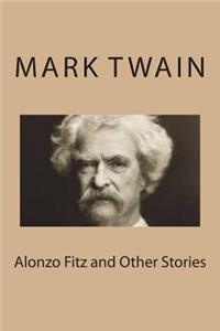 Alonzo Fitz and Other Stories
