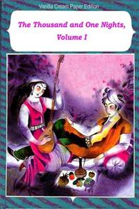Thousand and One Nights, Volume 1