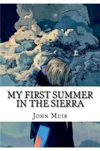 My First Summer in the Sierra