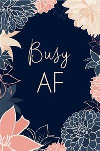 Busy AF