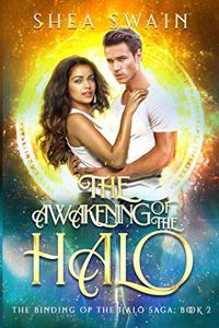Awakening of the Halo