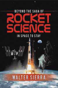 Beyond the Saga of Rocket Science