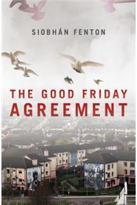 The Good Friday Agreement