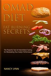 Omad Diet Fat Burning Secrets