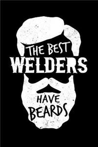The Best Welders Have Beards