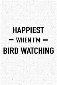Happiest When I'm Bird Watching