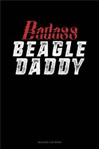 Badass Beagle Daddy