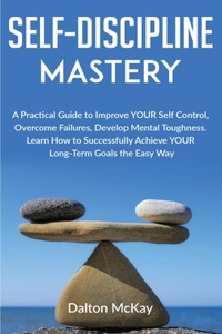 Self-Discipline Mastery