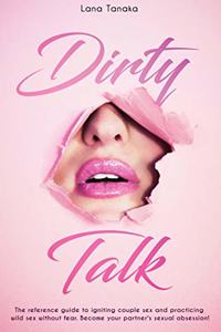 Dirty Talk