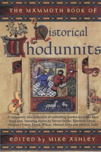 The Mammoth Book of Historical Whodunnits: A new collection (Mammoth Books)