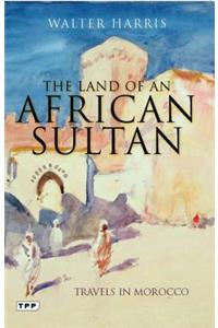The Land of an African Sultan