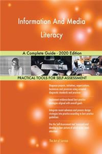 Information And Media Literacy A Complete Guide - 2020 Edition