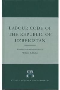 Labour Code of the Republic of Uzbekistan