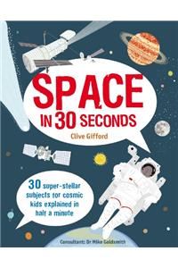 Space in 30 Seconds