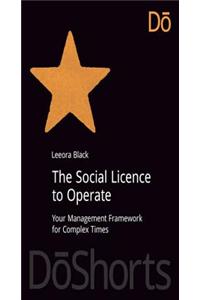 The Social Licence to Operate