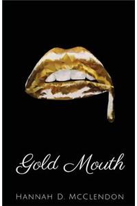 Gold Mouth