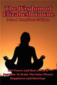 Wisdom of Elizabeth Towne