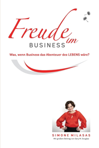 Freude Im Business - Joy of Business German