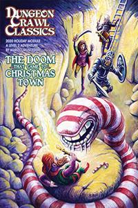 DCC 2020 Holiday Module - The Doom That Came to Christmas Town