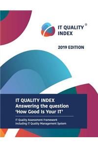 IT Quality Index 2019 edition