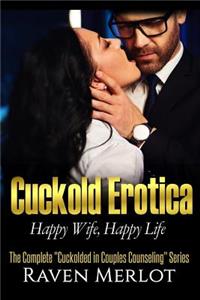 Complete Cuckolded in Couples Counseling Series