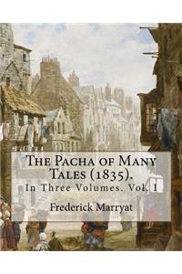 The Pacha of Many Tales (1835).By