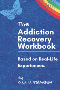 Addiction Recovery Workbook