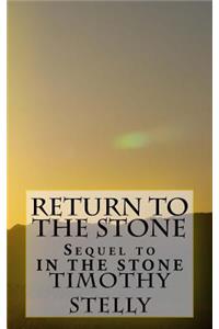 Return to the Stone