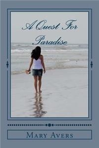 A Quest For Paradise