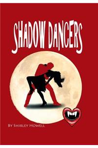 Shadow Dancers