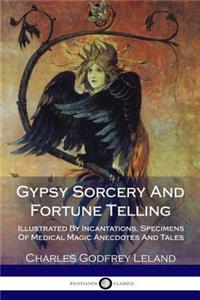 Gypsy Sorcery And Fortune Telling